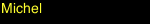 Michel